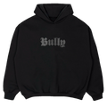 BULLY BLACK HOODIE (ORIGINAL)
